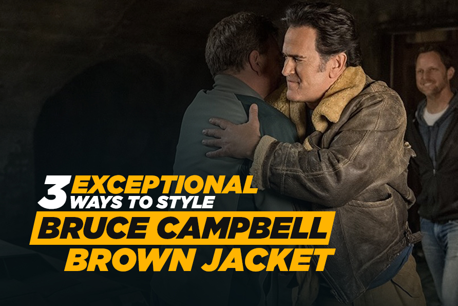 3 Exceptional Ways To Style Bruce Campbell Brown Jacket