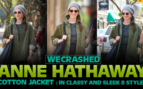 WeCrashed Anne Hathaway Cotton Jacket: In Classy And Sleek 8 Styles