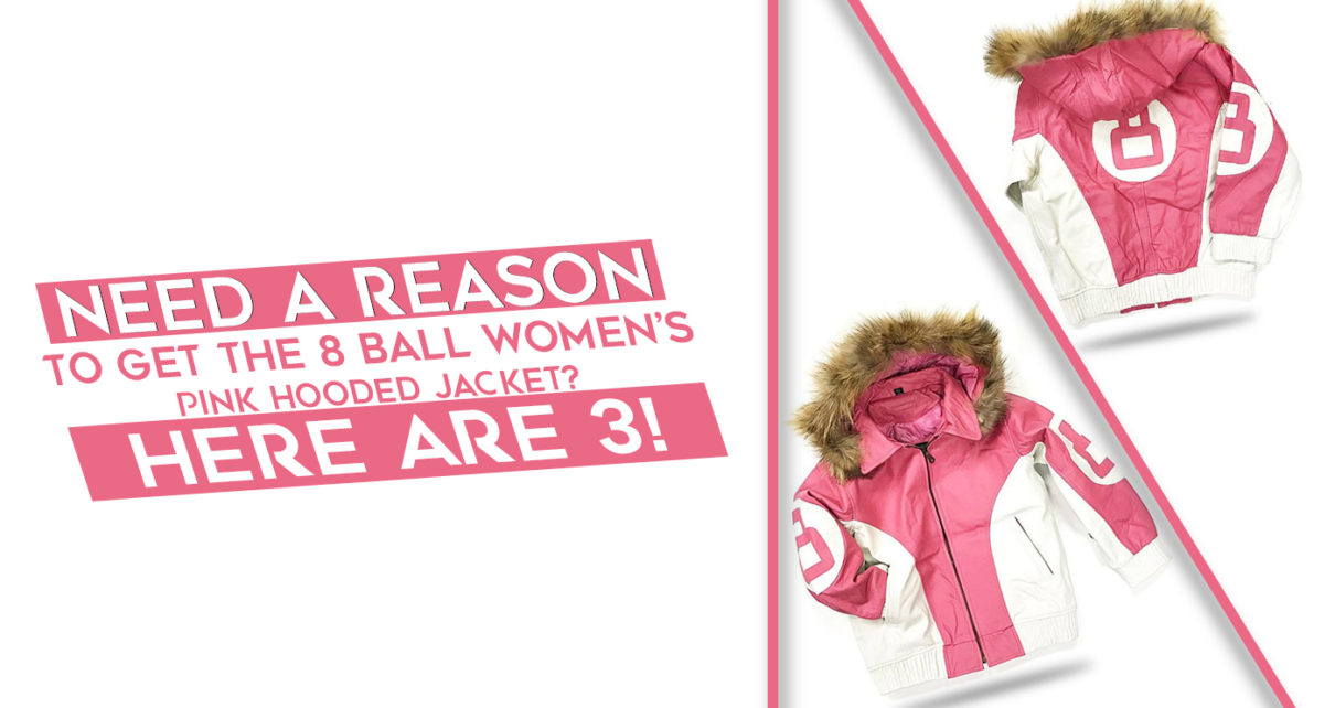 Reason To Get The 8 Ball Women’s Pink Hooded Jacket