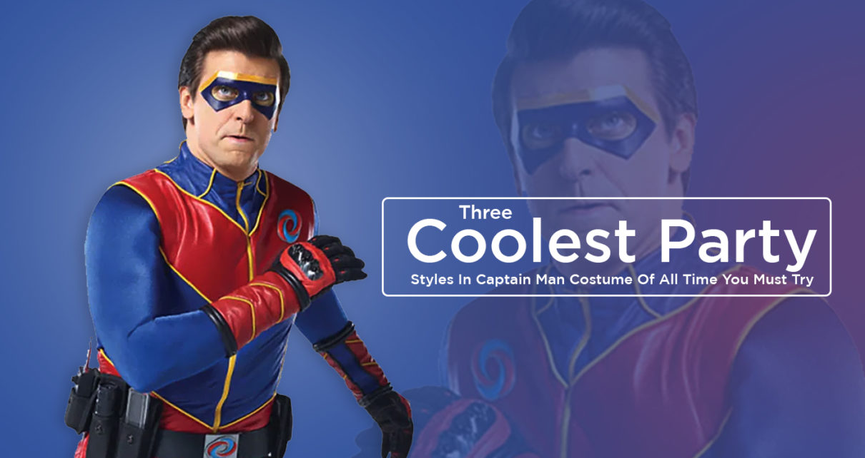 3 Coolest Party Styles In Captain Man Costume Of All Time You Must Try