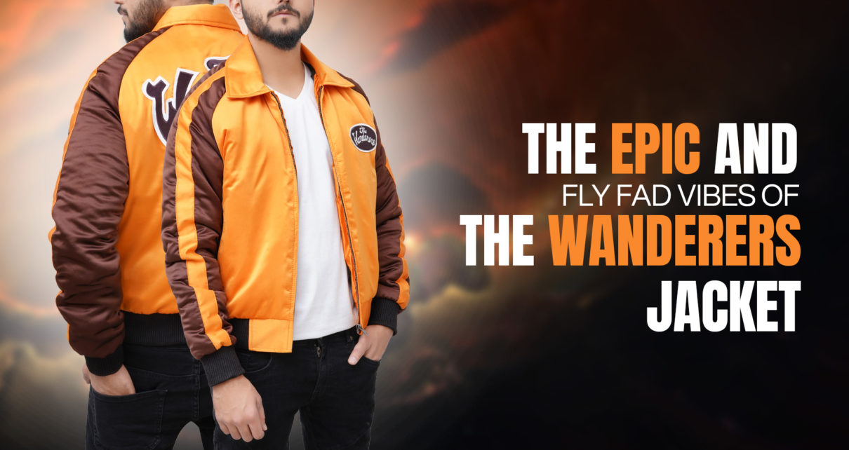 THE EPIC AND FLY FAD VIBES OF THE WANDERERS JACKET (1)
