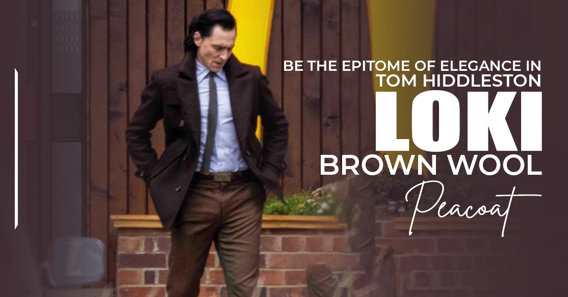 Be the Epitome of Elegance In Tom Hiddleston Loki S02 Brown Wool Peacoat