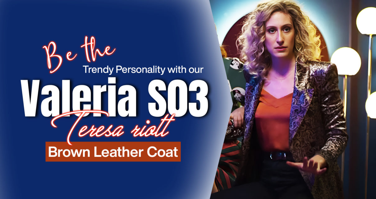 Be the trendy personality with our Valeria S03 Teresa Riott Brown Leather Coat