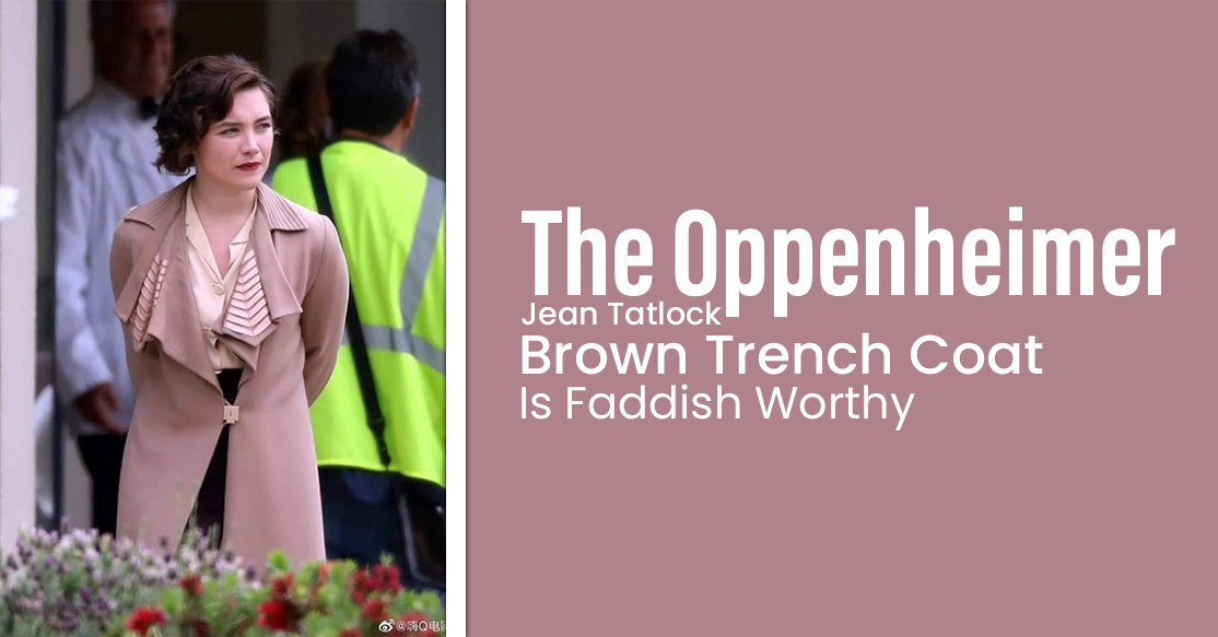The Oppenheimer Jean Tatlock Brown Trench Coat Is Faddish Worthy