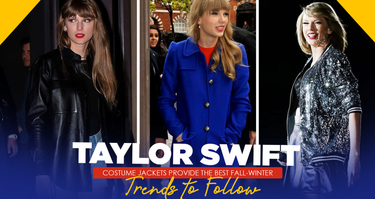 Taylor Swift Costume Jackets Provide The Best Fall-Winter Trends to Follow