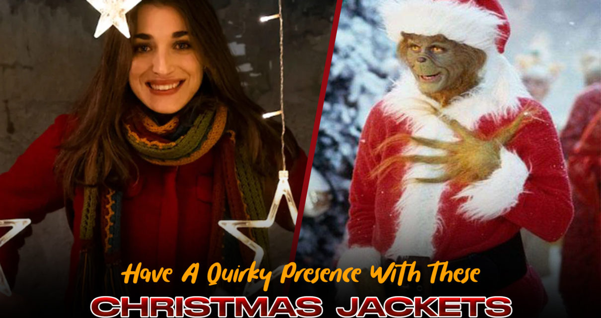Have A Quirky Presence With These Christmas Jackets