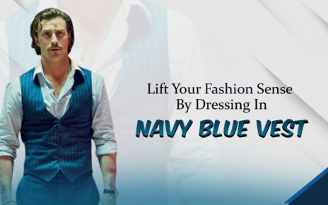 Lift Your Fashion Sense By Dressing In Navy Blue Vest
