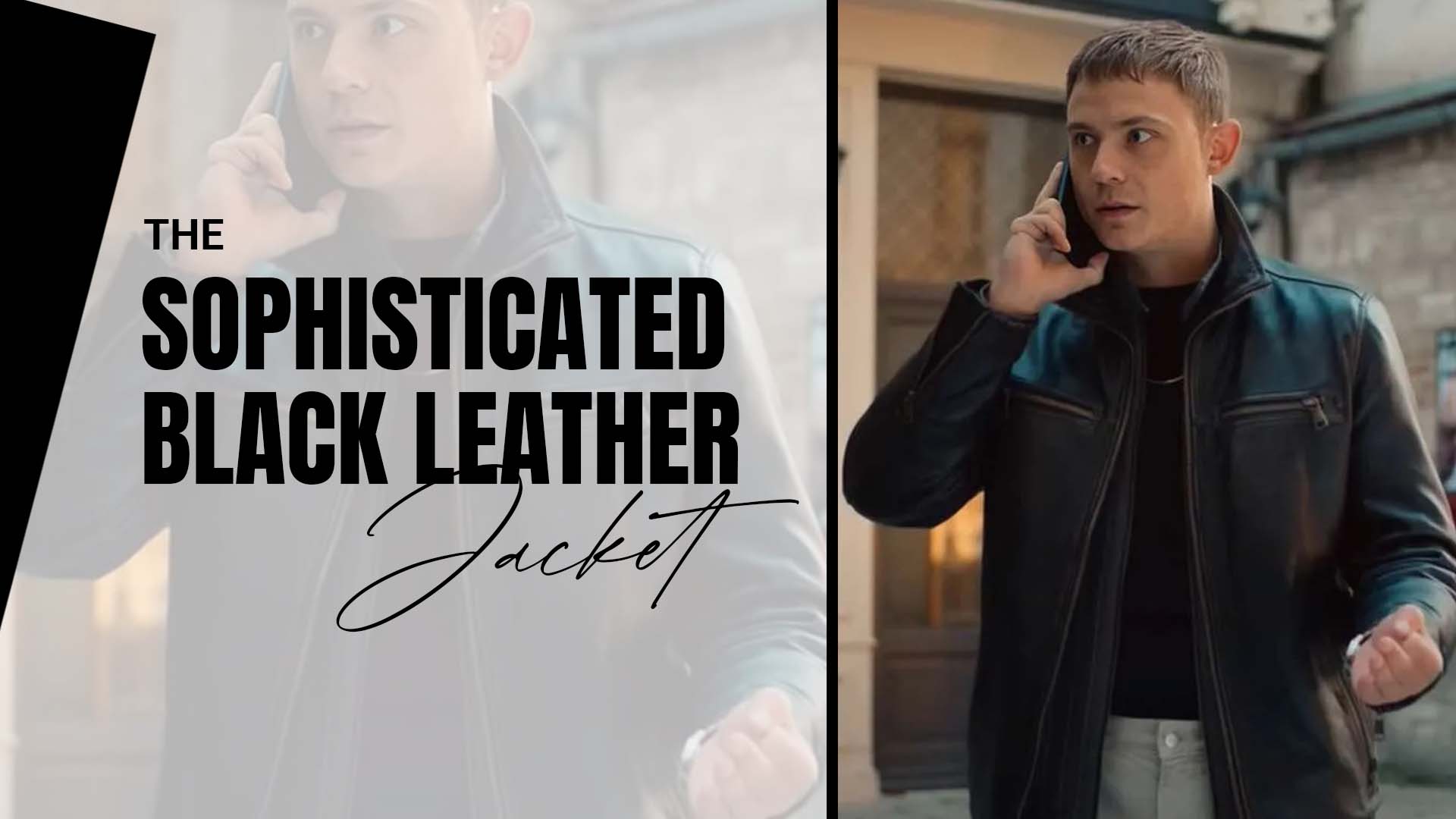 The Sophisticated Black Leather Jacket
