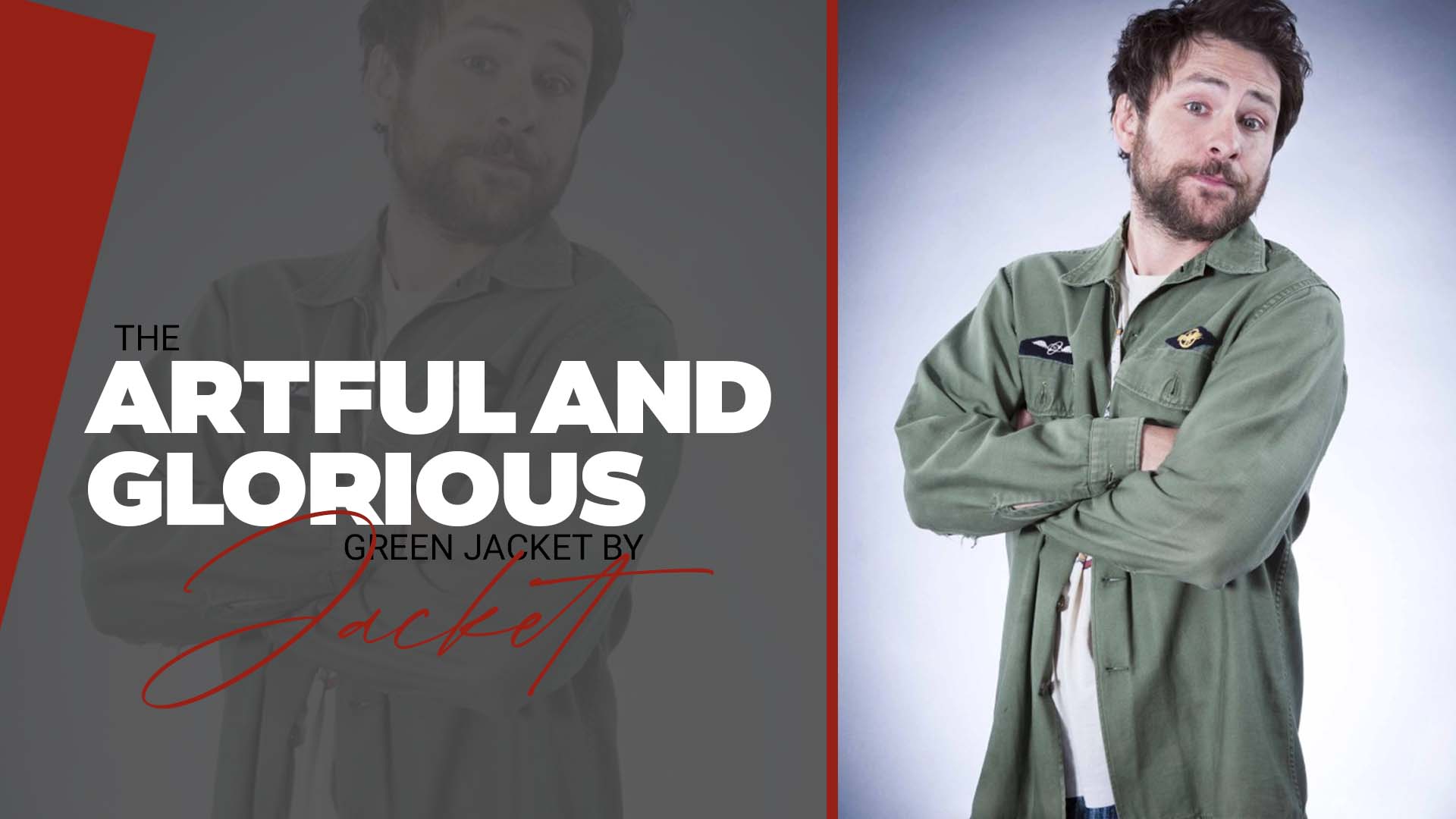 Charlie Day Green Jacket
